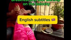 Colazione e adorazione piedi sul balcone - Breakfast and foot worship on the balcony (English subtitles) MOBILE