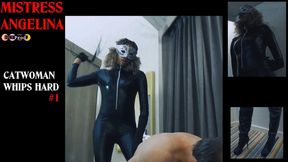 CATWOMAN WHIPS HARD (ANGELINA)