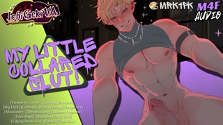 From Best Friend to Collared Pet, Confessing to Your Toxic Crush [M4F NSFW Audio Erotica]