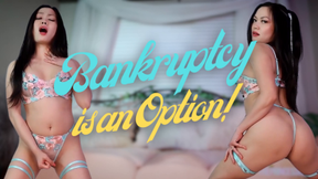 Bankruptcy is an Option