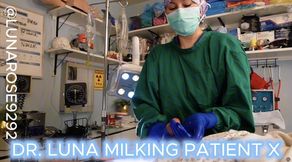 B/G DR. LUNA MILKS PATIENT X (THIS IS A EDITED FROM EVIL DR. LUNA CASTRATION, DUE TO SOME OF MY PAGES ARE STRICT SO I EDITED FROM THEM)😘🧤🍆💦