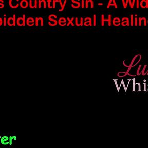 Cross Country Sin a Widower's Illicit Sexual Healing Part 66 - English Audio Sex Story
