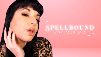 Spellbound By My Face and Nails