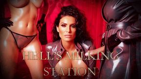 HELL’S MILKING STATION