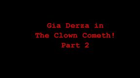 Gia Derza in The Clown Cumeth 2