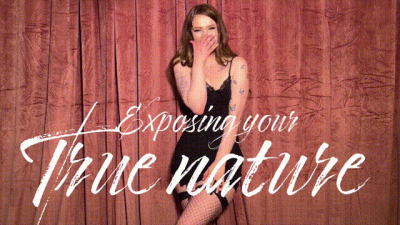 Exposing your true nature