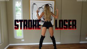 Stroke LOSER
