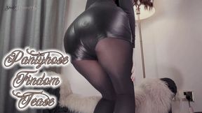 Pantyhose Findom Teasing