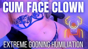 Cum Face Clown Extreme Gooning Humiliation - Jessica Dynamic