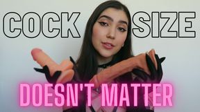COCK SIZE DOESEN’T MATTER