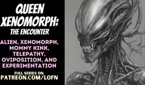 [F4A] Queen Xenomorph: The Encounter [PATREON PREVIEW] [ALIEN] [MONSTER GIRL] [MOMMY] [ROLEPLAY] [