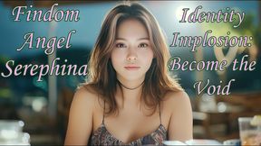 Identity Implosion Become the Void