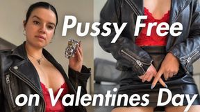 Pussy Free on Valentine's Day