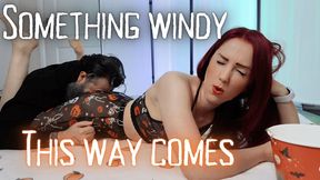 Something Windy This Way Comes