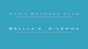 Bella Luxx in: Bella's Dilemma Hi Res MP4