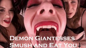 Demon Giantesses Smush and Eat You