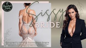 Sissy Bride