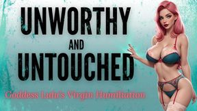 Unworthy and Untouched: Goddess Lulu’s Virgin Humiliation