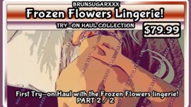 Frozen Flowers - Tryon Haul - PART 2