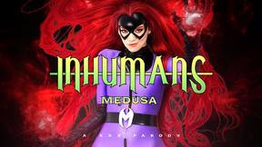 ”Inhumans: Medusa A XXX Parody”