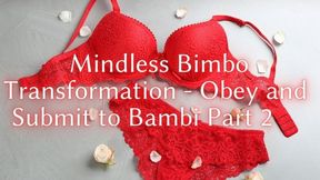 The NLP toolbox: Mindless Bimbo Transformation - Obey and Submit to Bambi Part 2