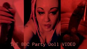 the bbc party doll video by goddess lana