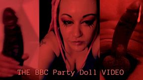 the bbc party doll video by goddess lana