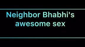 Neighbor Bhabhi&#039;s Awesome Sex