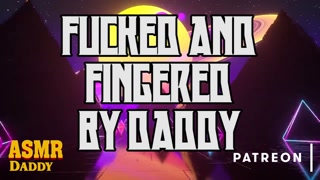 Daddy Fingers &amp; Fucks IRL Audio