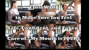 I Just Want You to Feel Safe, Confident, and Drain Your Cock