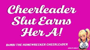 Naughty Cheerleader Slut Earns Her A