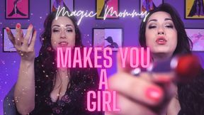Magic Step-Mommy Makes You a Girl Feminization Transformation