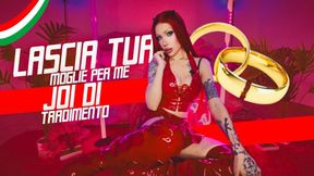 Lascia Tua Moglie per Me – JOI di Tradimento ITA - italiana - dialoghi in Italiano - marito infedele - femdom mistress - homewrecker - sfasciafamiglie