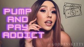 Pump And Pay Addict