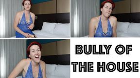 Bully of the House (WMV)