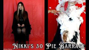 Nikki's 30 Pie Barrage