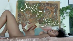 Sniff & Stroke