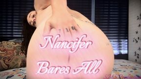 Nancifer Bares All