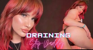 Draining Step-Daddy