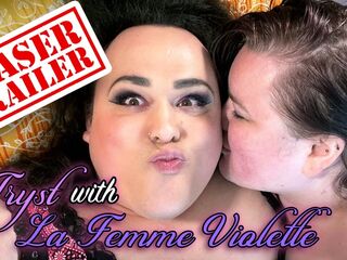 A Tryst with La Femme Violette (TEASER)