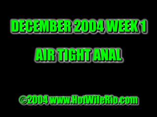 HWR, AIR TIGHT ANAL, OLDIE, 12/02/2004