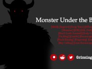 [Audio] Deep Voiced Monster Under The Bed Fucks You