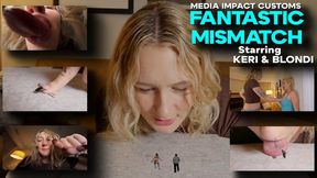 Fantastic Mismatch - Blondi - Keri Spectrum - Shrinking - Wrestling - Vore - Tongue - HD