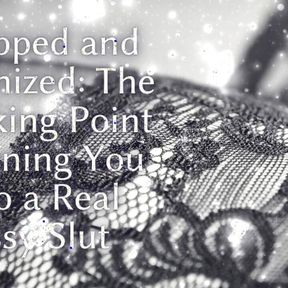 Trapped and Feminized - the Breaking Point - Turning You Into a Real Sissy Slut