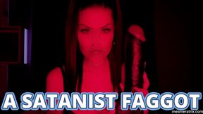 A SATANIST FAGGOT
