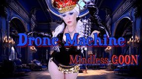Drone Machine Mindless Goon