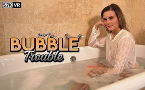 Louise T - Bubble Trouble