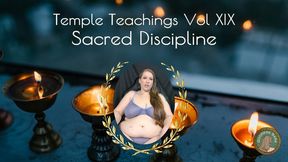 Temple Teachings Vol XIX: Sacred Discipline