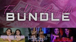 “Fuck You Pay Us Bundle” [FINDOM]