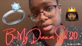 Be My Dream Sub 20 - Royal Ro slave training